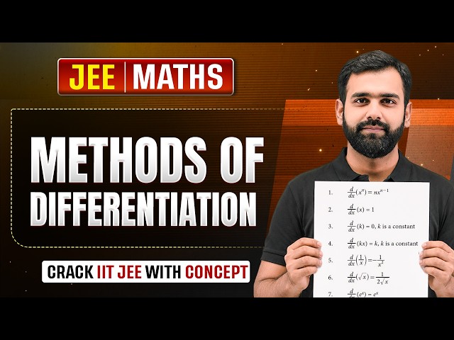 JEE 🔥 | Methods of Differentiation  | Complete Class 12 Maths Chapter