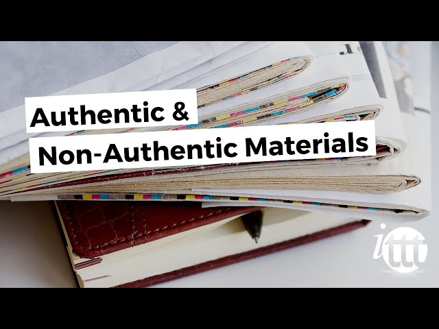 ITTT Glossary – Authentic and Non-Authentic Materials