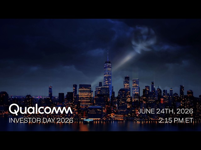 Livestream: Qualcomm Investor Day 2026