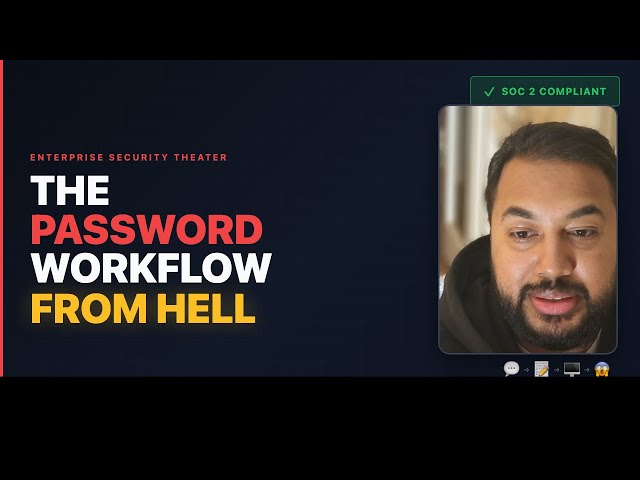 Enterprise Security Theater: The Password Workflow From Hell