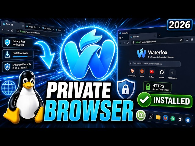 How to Install Waterfox Browser on Linux (2026 Guide)