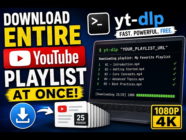 How to Download Entire YouTube Playlists with yt-dlp [Complete Guide] -Part 01