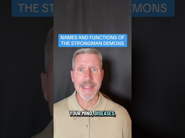 NAMES AND FUNCTIONS OF THE STRONGMAN DEMONS