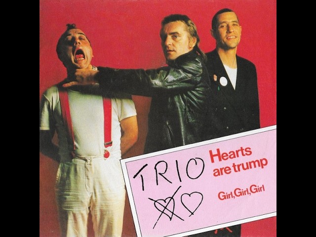 Trio   -    Hearts Are Trump    1983     +     Ya Ya    1982