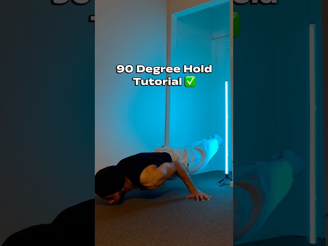 How To Do 90 Degree Hold Tutorial 🏆✅ #motivation #calisthenics #tutorial #beginner