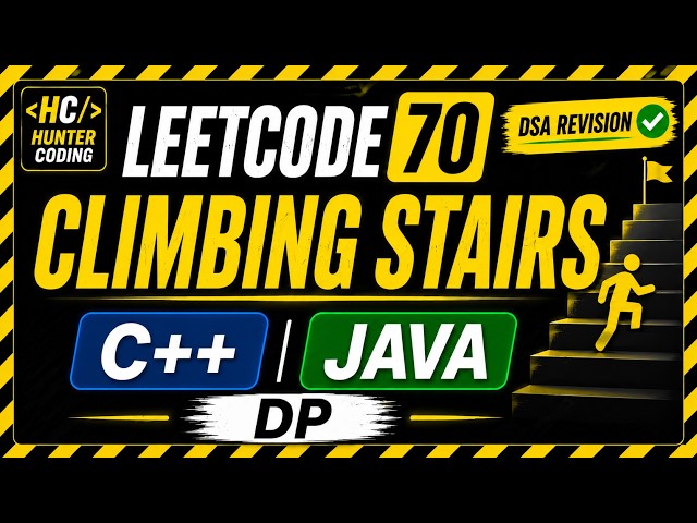 LeetCode 70 | Climbing Stairs | C++ & Java Solution