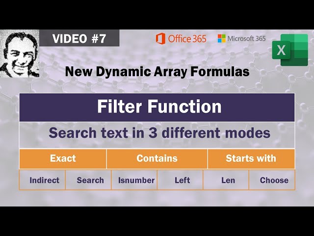 Excel Dynamic Array Video#7: FILTER function - Search text in 3 modes: Exact, Contains & Starts with