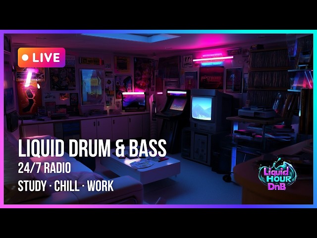 Liquid Drum & Bass Radio 24/7 🔴 Study / Chill / Work | LiquidHour DnB