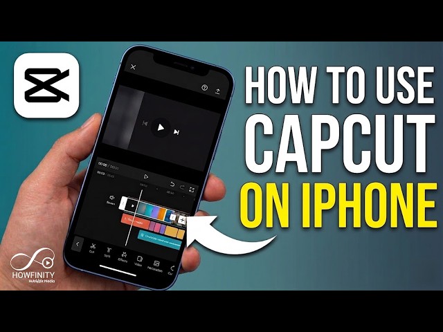 How to Use CapCut iPhone App
