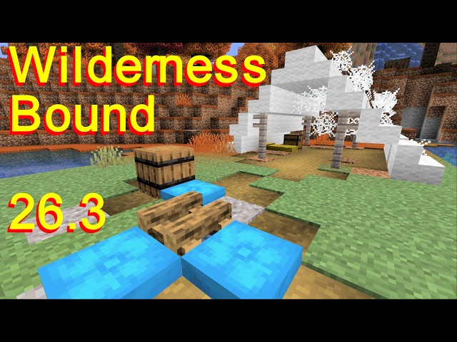 Redstone Components: Episode 33 - 26.3 Wilderness Bound [Java Edition 26.2]