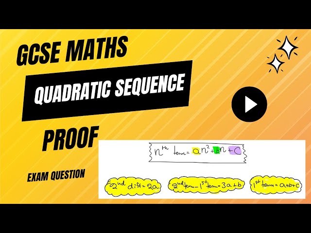 Quadratic Sequence nth Term PROOF | GCSE Maths Explained Clearly
