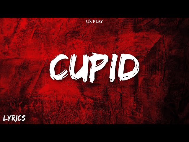 Cupid (Twin Version) (Lyrics)  #7clouds #fiftyfifty #cupid