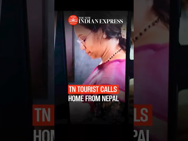'We are safe, one missing': TN tourist sends message to family from Nepal amid flash flood