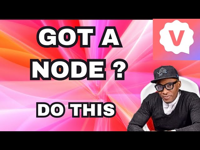 🚨 DO THIS AFTER RECEIVING A VERYCHAT NODE 