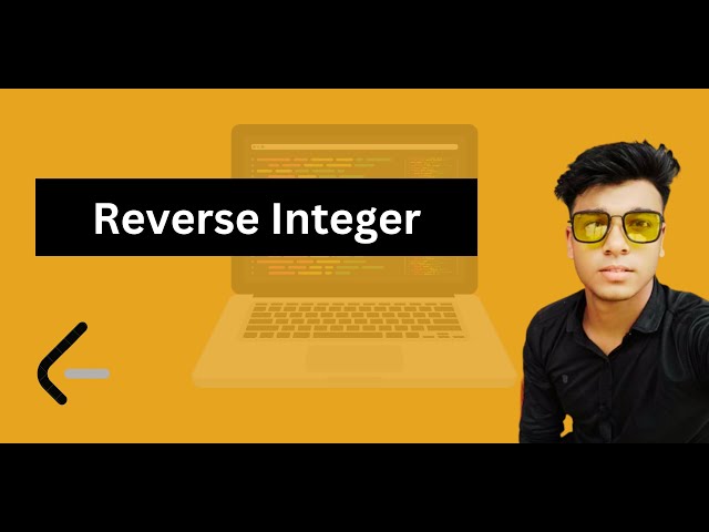 LeetCode || (7) Reverse Integer [ 1 ] in c++  ||  DSA