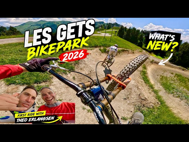 First Ride at Les Gets Bikepark 2026 with Theo Erlangsen | What’s New?