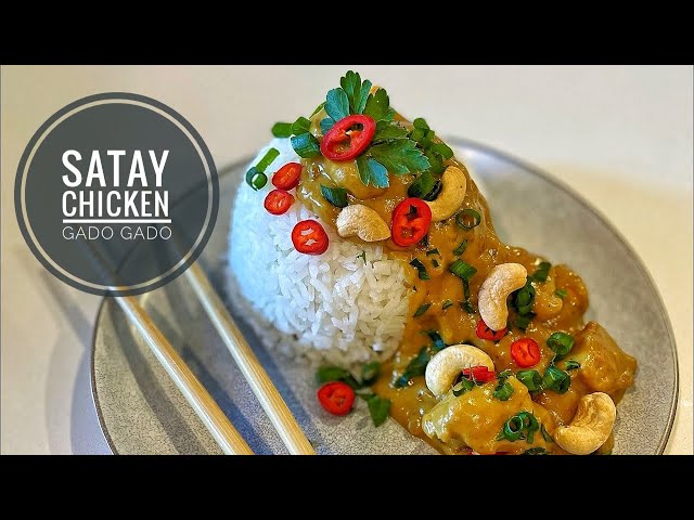 Satay Chicken / Gado Gado