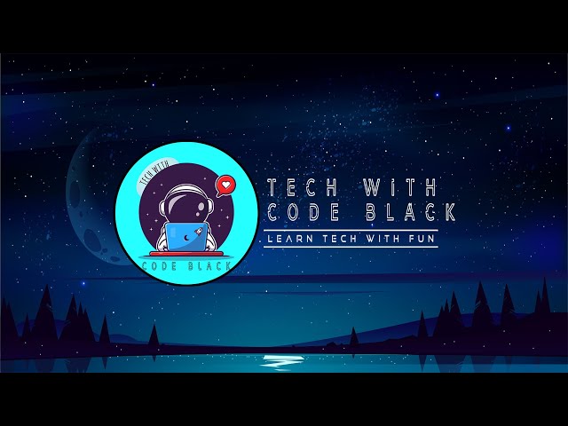 Tech with Code Black - Channel Trailer
