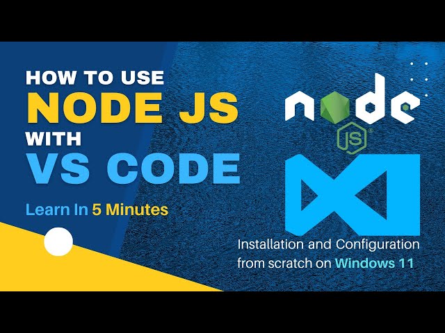 How to install node js in visual studio code | how to install and run node js in windows 11| NPM