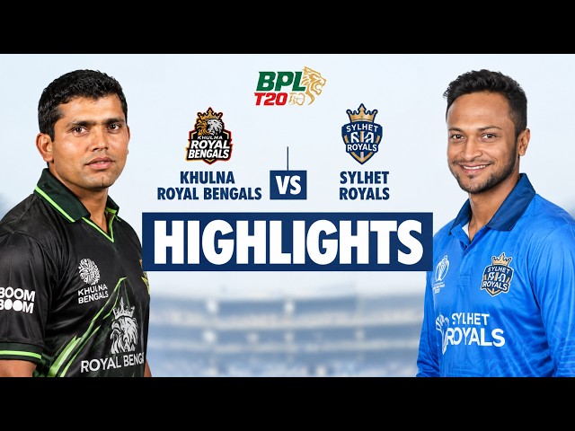 Match Highlights | Khulna Royal Bengals vs Sylhet Royals | BPL 2012