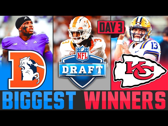 2026 NFL Draft | Day 3 Winners & Steals