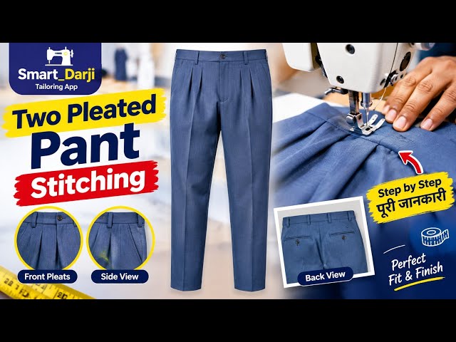 Two Pleated Trousers Stitching Tutorial 