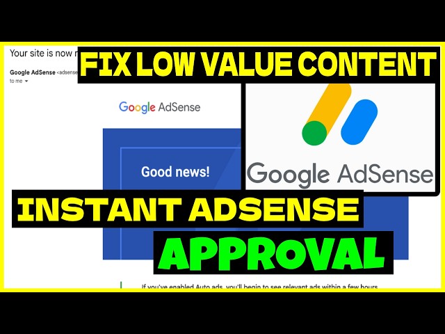 Google AdSense Approval That Works Every time (Low Value Content FIX)