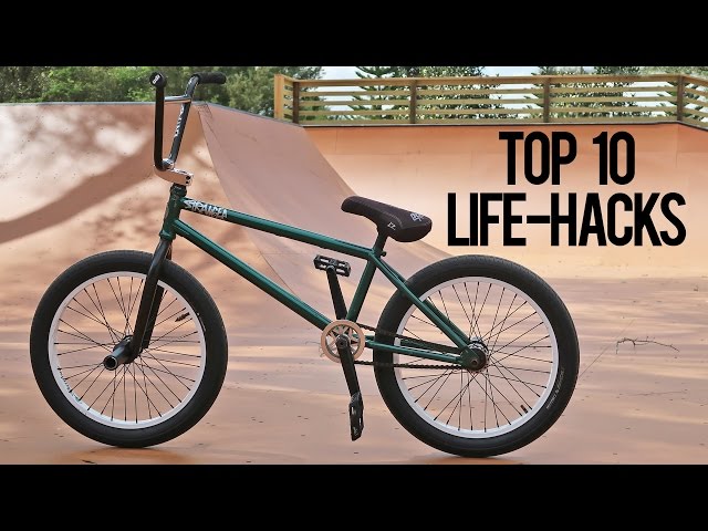 10 BMX Life Hacks that will Change Your LIFE!
