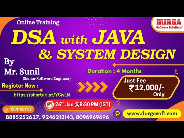 DSA with JAVA & SYSTEM DESIGN Online Training @ DURGASOFT