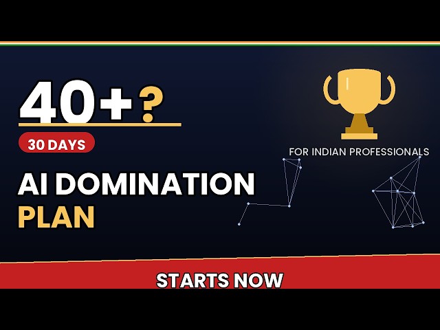🏆 40+? Your 30-Day AI Domination Plan Starts Now!