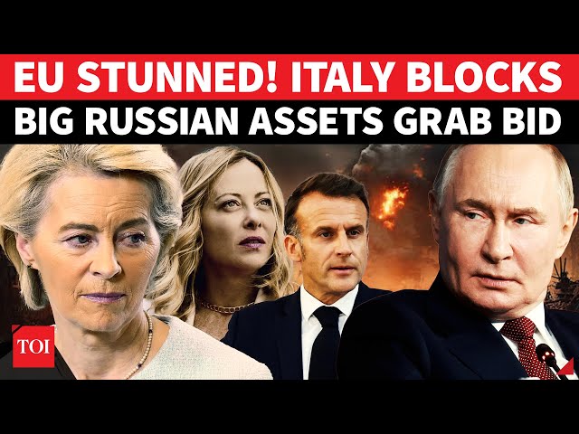 Italy Joins Belgium To Block €210B Russian Assets Plan For Ukraine
