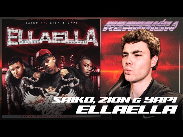 REACCIONANDO a "ELLAELLA" de SAIKO, Zion & Yapi