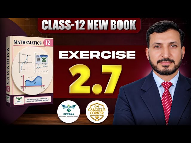 12th Class Math || 2nd Year Math New Book Exercise 2.7 – Exercise 2.7 Class 12 || Punjab board