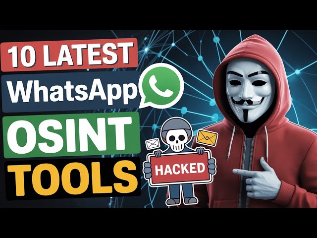 10 FREE WhatsApp OSINT Tools Used By Hackers