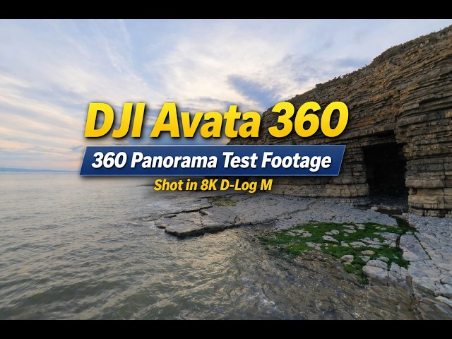 DJI Avata 360 |  360 Panoramic 8K 30FPS D‑Log M Test Footage (DJI Studio + DJI LUT)