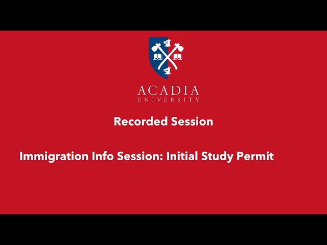 Immigration Info Session: Initial Study Permit Application