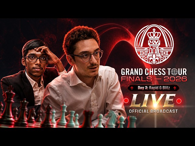 Grand Chess Tour Finals 2026: Day 3 | Semifinal Rapid & Blitz