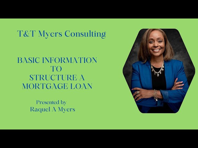 Basic Knowledge to Structure a Mortgage Loan Webinar