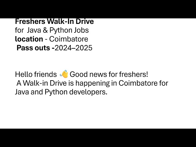 Freshers walk-in drive in Coimbatore for Java Developer, Python Developer & Python Web