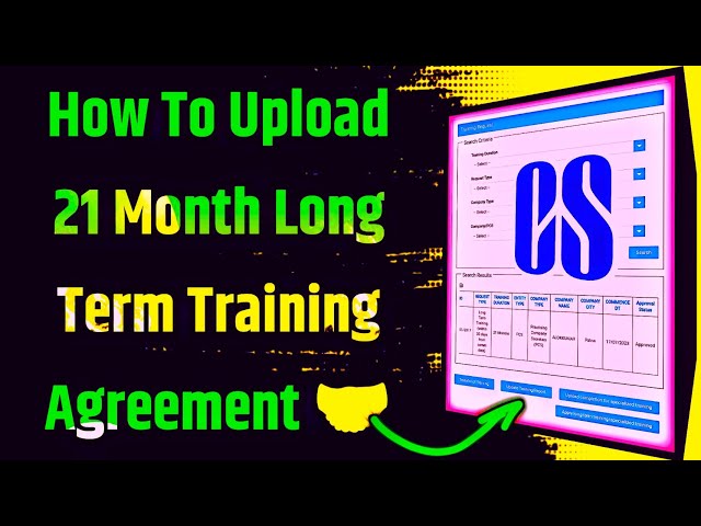 CS Training Agreement ll How to upload ll 21 Month Training