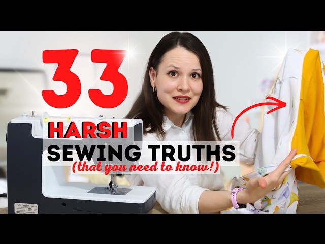 33 harsh sewing truths that you need to know! (de-influencing you)