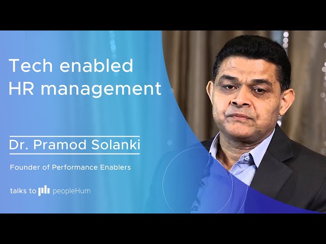 Tech enabled HR management | Dr. Pramod Solanki | peopleHum