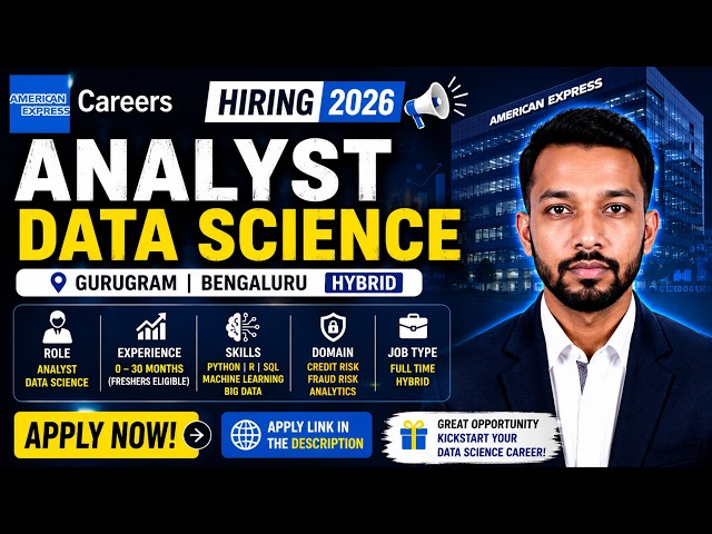 American Express Hiring 2026 🔥 Analyst – Data Science | 0–30 Months Experience | Freshers |Apply Now