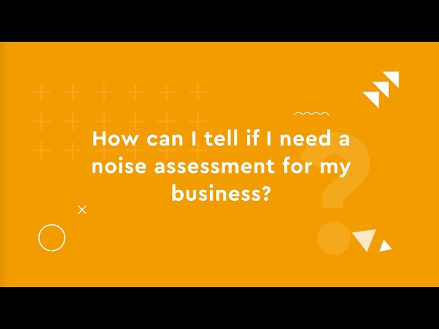 Noise explainer part 1: Do I Need A Noise Exposure Assessment In My Workplace