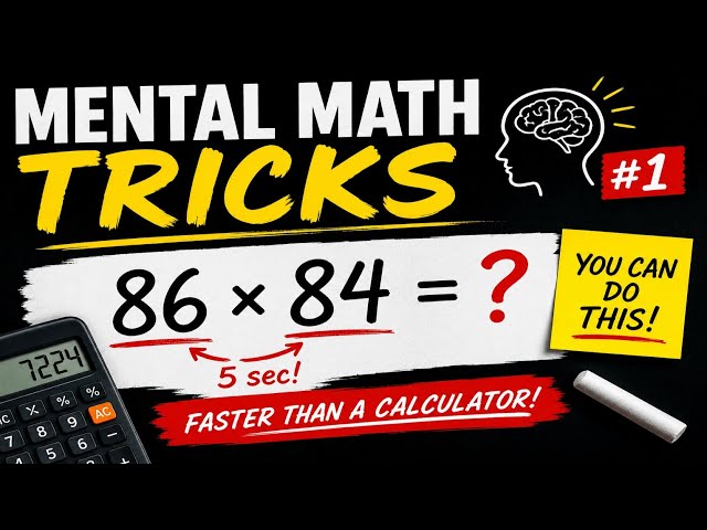 Mental Math Tricks to Calculate Faster Without a Calculator