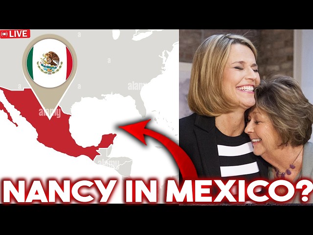 BREAKING:🚨NANCY IN MEXICO? OUTSIDE NANCY GUTHRIE'S HOME. 🚨