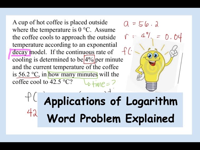 Word Problem - Logarithmic Application