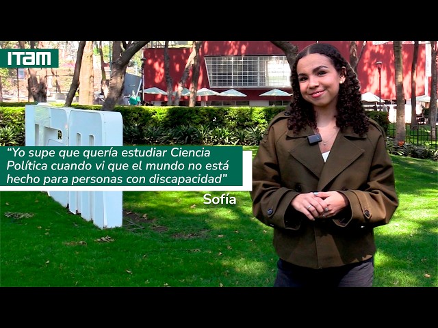 ¿Cómo es estudiar Ciencia Política en el ITAM? Sofía Morales nos comparte su experiencia en el ITAM.