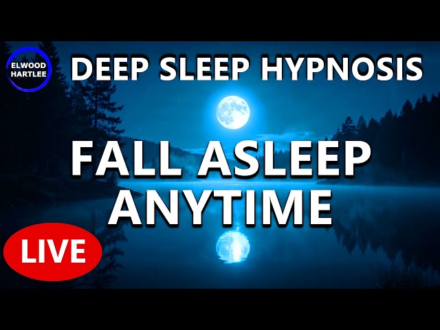 Deep Sleep Hypnosis 🌙 24/7 Fall Asleep Anytime