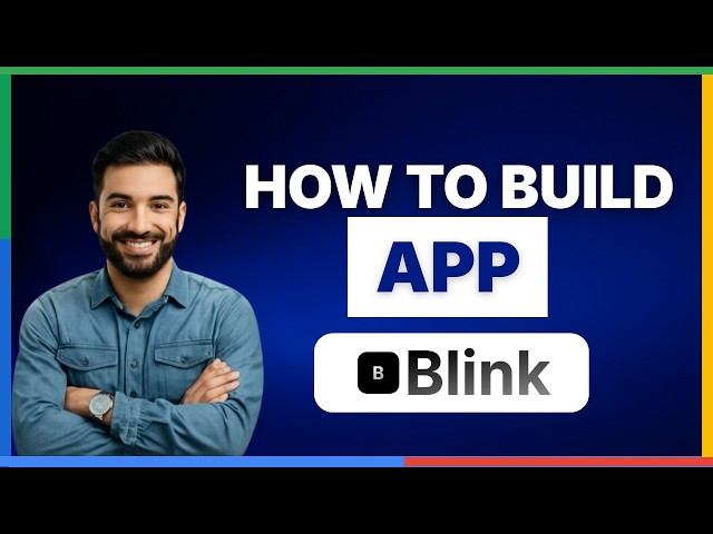 how to build app with blink ai[2026 Full Guide]